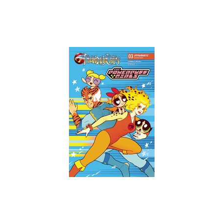 THUNDERCATS POWERPUFF GIRLS 3 CVR A GANUCHEAU