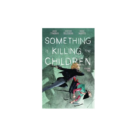SOMETHING IS KILLING THE CHILDREN VOL 9 
