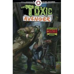 TOXIC AVENGER COMICS 2 CVR A HARPER