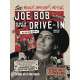 JOE BOB GOES TO DRIVE IN HC 