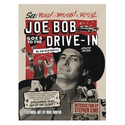 JOE BOB GOES TO DRIVE IN HC 