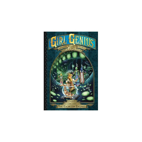 GIRL GENIUS SECOND JOURNEY GN VOL 7 EXORCISM ENGINES