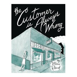 CUSTOMER IS ALWAYS WRONG HC 