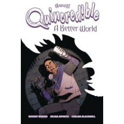 QUINCREDIBLE A BETTER WORLD GN 