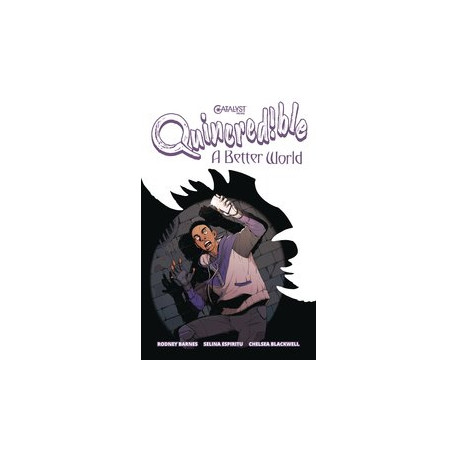 QUINCREDIBLE A BETTER WORLD GN 