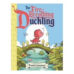 FIRE BREATHING DUCKLING HC 