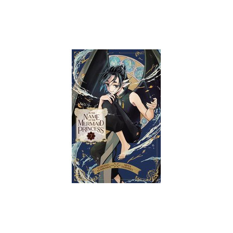 IN THE NAME OF MERMAID PRINCESS GN VOL 7