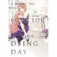 I WANT TO LOVE YOU TIL YOUR DYING DAY GN VOL 4