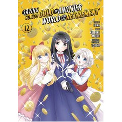 SAVING 80K GOLD IN ANOTHER WORLD GN VOL 12