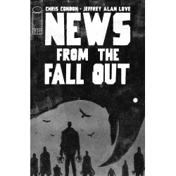 NEWS FROM THE FALLOUT 3 OF 6 CVR A JEFFREY ALAN LOVE MR 