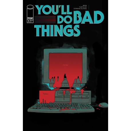 YOULL DO BAD THINGS 6 OF 6 CVR A TYLER BOSS MR 