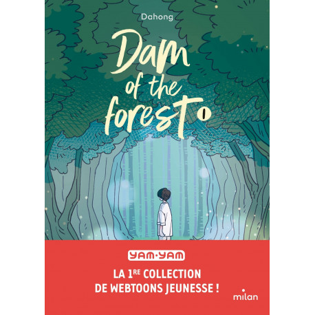 DAM OF THE FOREST, TOME 01 - DAM OF THE FOREST - T1