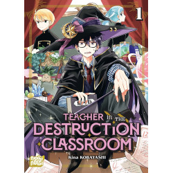TEACHER IN THE DESTRUCTION CLASSROOM T01