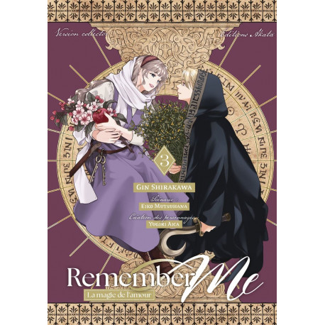 REMEMBER ME - LA MAGIE DE L'AMOUR - REMEMBER ME - EDITION COLLECTOR - LA MAGIE DE L'AMOUR - TOME 3 (