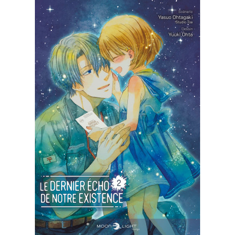 LE DERNIER ECHO DE NOTRE EXISTENCE T02