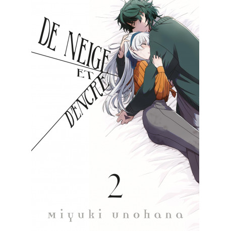 DE NEIGE ET D'ENCRE T02