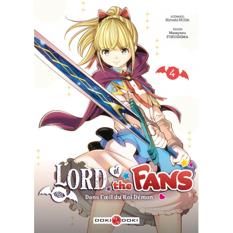 LORD OF THE FANS - T04 - LORD OF THE FANS - VOL. 04 - DANS L'OEIL DU ROI-DEMON