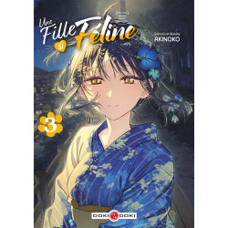 UNE FILLE SI FELINE - T03 - UNE FILLE SI FELINE - VOL. 03