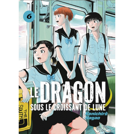 LE DRAGON SOUS LE CROISSANT DE LUNE VOL 6