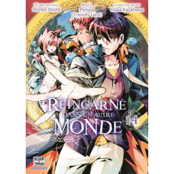 REINCARNE DANS UN AUTRE MONDE T14