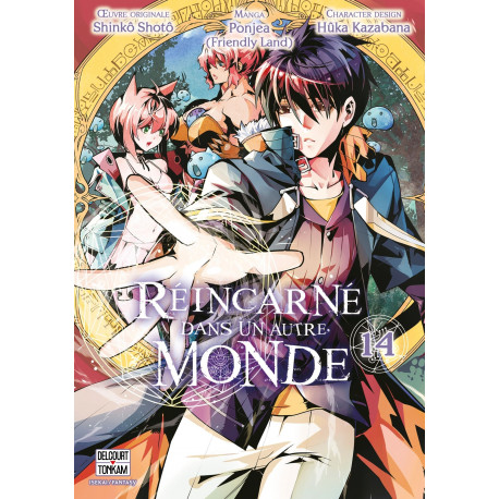 REINCARNE DANS UN AUTRE MONDE T14