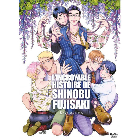 L INCROYABLE HISTOIRE DE SHINOBU FUJISAKI