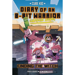 DIARY OF AN 8-BIT WARRIOR GN VOL 6 FINDING THE WITCH