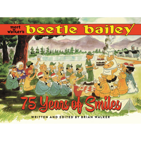 MORT WALKERS BEETLE BAILEY 75 YEARS OF SMILES HC 