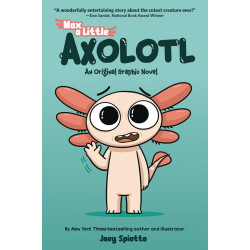 MAX LITTLE AXOLOTL GN VOL 1