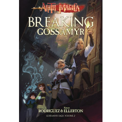 ARITH MAGICA GOSSAMYR SAGA VOL 2 BREAKING GOSSAMYR