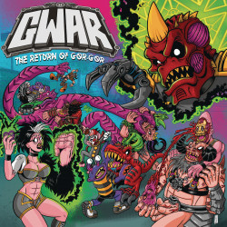 GWAR THE RETURN OF GOR GOR GN 