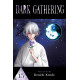 DARK GATHERING GN VOL 15