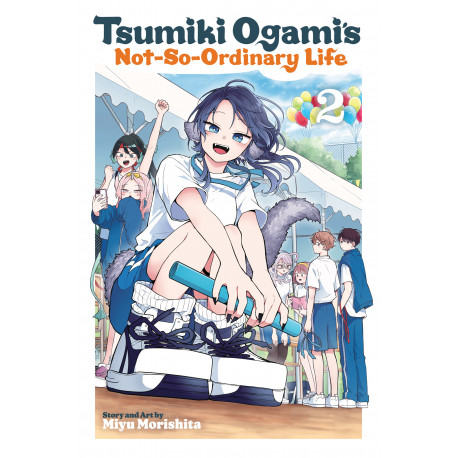 TSUMIKI OGAMIS NOT SO ORDINARY LIFE GN VOL 2