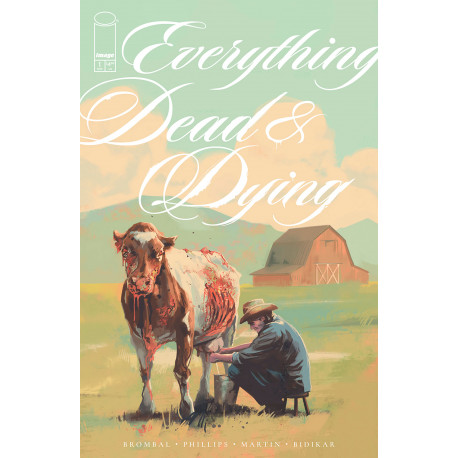 EVERYTHING DEAD DYING 1 OF 5 CVR A JACOB PHILLIPS MR 