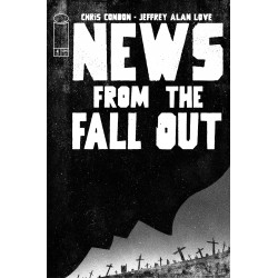 NEWS FROM THE FALLOUT 4 OF 6 CVR A JEFFREY ALAN LOVE MR 