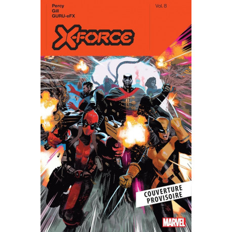 X-FORCE T04 : IL FAUT QU'ON PARLE DU FAUVE