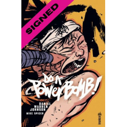 DO A POWER BOMB AVEC EX LIBRIS EXCLUSIF SIGNE PAR DANIEL WARREN JOHNSON