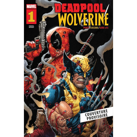 DEADPOOL/WOLVERINE T01