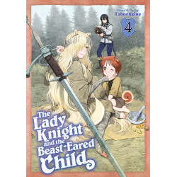 THE LADY KNIGHT AND THE BEAST-EARED CHILD GN VOL 04