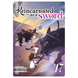 REINCARNATED AS A SWORD LIGHT NOVEL VOL 17
