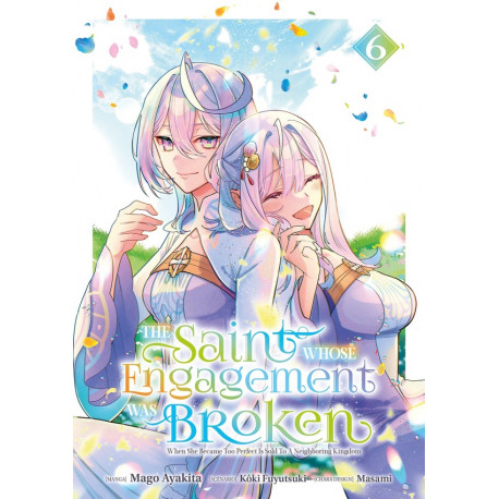 THE SAINT WHOSE ENGAGEMENT WAS BROKEN - TOME 06