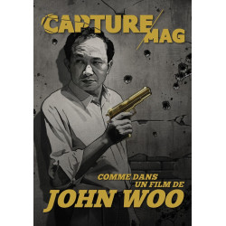 CAPTURE MAG N 3 COMME DANS UN FILM DE JOHN WOO