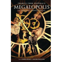 FRANCIS FORD COPPOLAS MEGALOPOLIS HC 