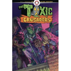 TOXIC CRUSADERS 2 CVR A WRIGHT
