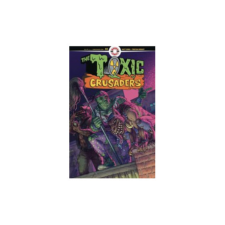 TOXIC CRUSADERS 2 CVR A WRIGHT