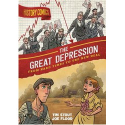 HISTORY COMICS THE GREAT DEPRESSION GN 