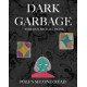 DARK GARBAGE POEFS SECOND HEAD GN 