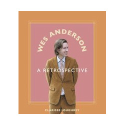 WES ANDERSON A RETROSPECTIVE HC 