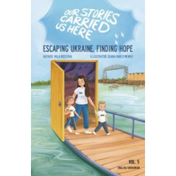 ESCAPING UKRAINE FINDING HOPE HC BILINGUAL ED 