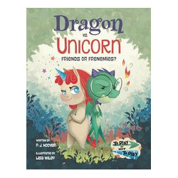 DRAGON VS UNICORN FRIENDS OR FRENEMIES HC 